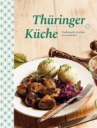 Abbildung von: Thüringer Küche - Edition XXL