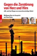Cover: Gegen die Zerst&ouml;rung von Herz und Hirn - VSA