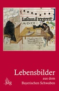 Cover: Lebensbilder aus dem Bayerischen Schwaben - Druckerei & Verlag Steinmeier