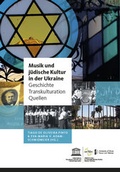 Cover: Musik und j&uuml;dische Kultur in der Ukraine - Edition EMVAS