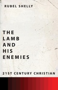 Cover: The Lamb and His Enemies - 21st Century Christian, Inc.