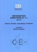Cover: Mathematics Questions at 11+ (year 6): Questions Bk. A - ISEB Publications