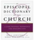 Cover: An Episcopal Dictionary of the Church - Naval Institute Press