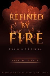 Enlarge image Cover: Refined by Fire - 21st Century Christian, Inc.