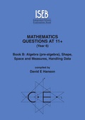 Cover: Mathematics Questions at 11+: Questions Bk. B - ISEB Publications