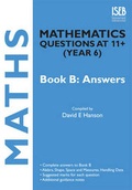 Cover: Mathematics Questions at 11+ (year 6): Answers Bk. B - ISEB Publications
