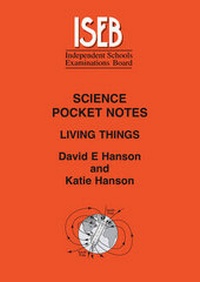 Enlarge image Cover: Science Pocket Notes: Living Things - ISEB Publications