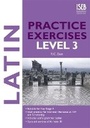 Cover: Latin Practice Exercises Level 3 - ISEB Publications