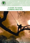 Cover: A Guide to Good Climbing Practice - Arboricultural Association