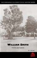 Cover: William Smith, Potter and Farmer: 1790-1858 - St Michael's Abbey Press