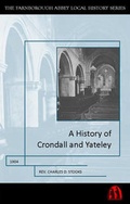Cover: A History of Crondall and Yately - St Michael's Abbey Press