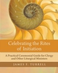 Enlarge image Cover: Celebrating the Rites of Initiation - Church Publishing Inc.