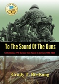 Cover: To The Sound Of The Guns - BirdQuill LLC