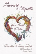 Cover: Manners and Etiquette for a Heart of Virtue - Trust House Publishers