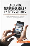 Cover: Encuentra trabajo gracias a las redes sociales - 50Minutos.es