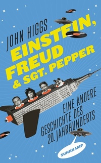 Abbildung von: Einstein, Freud und Sgt. Pepper - Suhrkamp