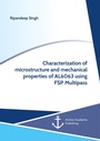 Cover: Characterization of microstructure and mechanical properties of AL6063 using FSP Multipass - Anchor Academic Publishing