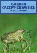 Cover: Garden Creepy Crawlies - Whittet Books Ltd