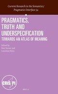 Cover: Pragmatics, Truth and Underspecification - Brill