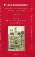 Cover: Political Representation: Communities, Ideas and Institutions in Europe (c. 1200 - c. 1690) - Brill