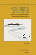 Cover: A Dialogue between Haizi's Poetry and the Gospel of Luke - Brill
