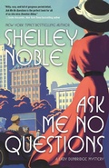 Cover: Ask Me No Questions - Forge Books