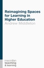 Cover: Reimagining Spaces for Learning in Higher Education - Red Globe Press
