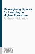 Cover: Reimagining Spaces for Learning in Higher Education - Red Globe Press