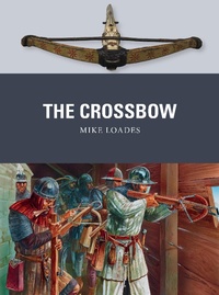 Abbildung von: The Crossbow - Osprey Publishing