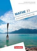 Cover: Mathe 21 - Sekundarstufe I/Oberstufe - Arithmetik und Algebra - Band 3 - Cornelsen Verlag