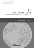 Cover: Mathematik - Berufliche Oberschule Bayern - Nichttechnik - Band 2 (FOS/BOS 12) - Cornelsen Verlag