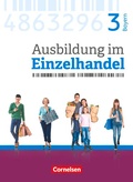 Cover: Ausbildung im Einzelhandel - Ausgabe 2017 - Bayern - 3. Ausbildungsjahr - Cornelsen Verlag