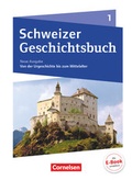 Cover: Schweizer Geschichtsbuch - Neubearbeitung - Band 1 - Cornelsen Verlag