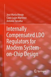 Enlarge image Cover: Internally Compensated LDO Regulators for Modern System-on-Chip Design - Springer