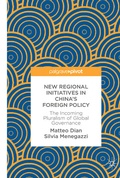 Cover: New Regional Initiatives in China's Foreign Policy - Palgrave Macmillan