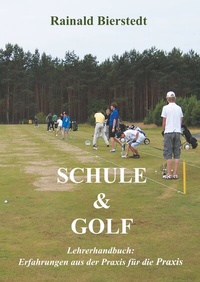 Abbildung von: Schule & Golf - BoD - Books on Demand