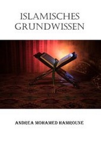 Abbildung von: Islamisches Grundwissen - BoD - Books on Demand