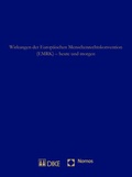 Cover: Wirkungen der Europ&auml;ischen Menschenrechtskonvention (EMRK) - heute und morgen - Nomos