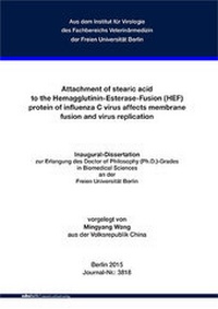 Abbildung von: Attachment of stearic acid to the Hemagglutinin-Esterase-Fusion (HEF) protein of influenza C virus affects membrane fusion and virus replication - Mensch & Buch