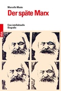 Cover: Der sp&auml;te Marx - VSA