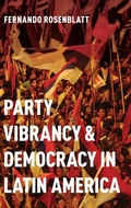 Cover: Party Vibrancy and Democracy in Latin America - Oxford University Press Inc