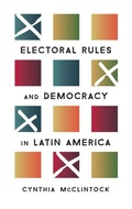Cover: Electoral Rules and Democracy in Latin America - Oxford University Press Inc