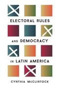 Cover: Electoral Rules and Democracy in Latin America - Oxford University Press Inc