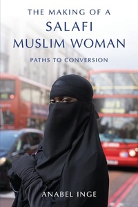 Abbildung von: The Making of a Salafi Muslim Woman - Oxford University Press Inc