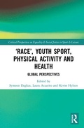 Cover: 'Race', Youth Sport, Physical Activity and Health - Routledge