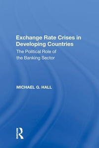 Enlarge image Cover: Exchange Rate Crises in Developing Countries - Routledge