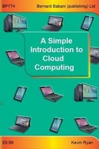Abbildung von: A Simple Introduction to Cloud Computing - Bernard Babani Publishing