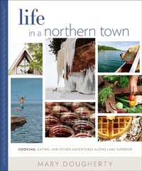 Abbildung von: Life in a Northern Town - Wisconsin Historical Society Press