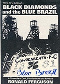 Cover: Black Diamonds and the Blue Brazil - Famedram Publishers Ltd