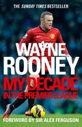 Cover: Wayne Rooney: My Decade in the Premier League - HarperSport